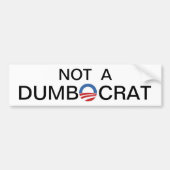 Geen Dumbocrat. Bumpersticker (Voorkant)
