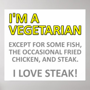 Geen echte vegetariër Grappige Poster