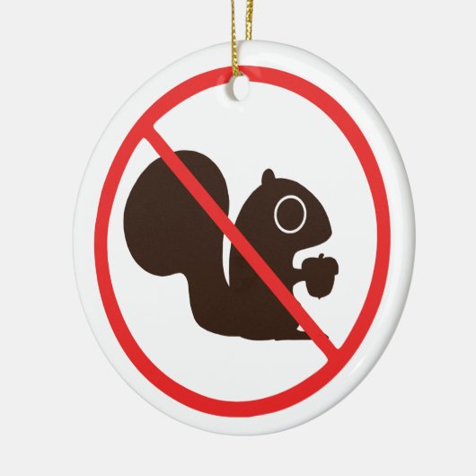 Geen eekhoorns toegestaan | Eekhoorns verboden Keramisch Ornament (Links)