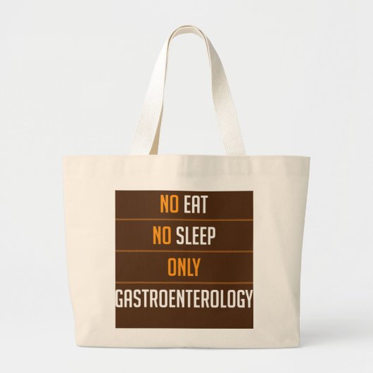 Geen Eet Alleen Slaapstand Gastro-enterologie Grote Tote Bag (Voorkant)