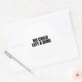 Geen enkel kind liet een dubbeltje achter ronde sticker (Envelop)