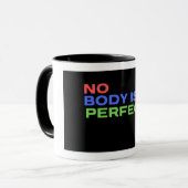 Geen enkel lichaam is een perfect citaat mok (Voorkant links)