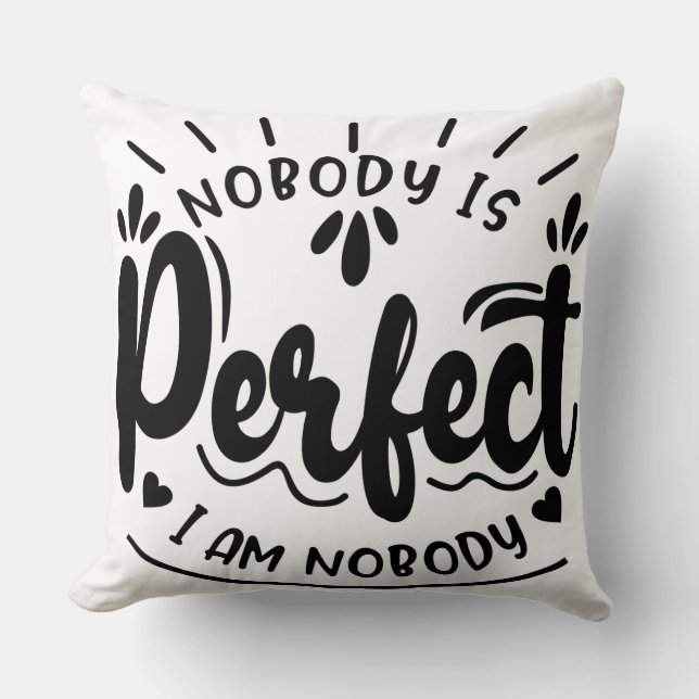 Geen enkel lichaam is perfect Ik ben niemand grapp Kussen (Voorkant)