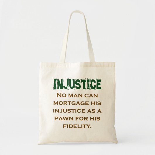 Geen enkel Man kan zijn onrecht meten - citaat onr Tote Bag (Voorkant)