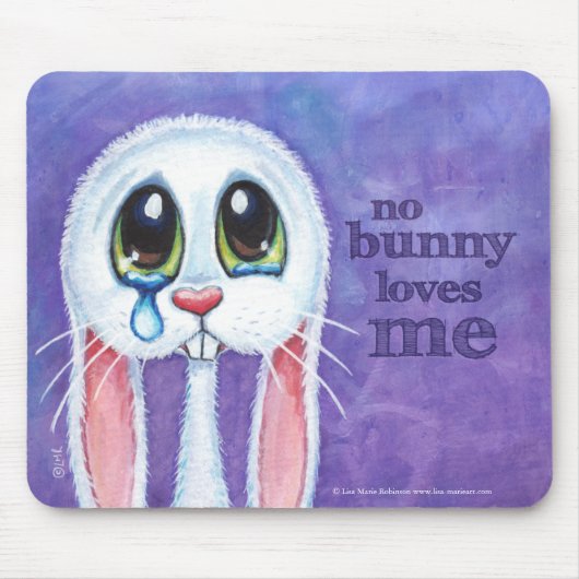 Geen enkele Bunny houdt van me - Cute Sad Rabbit Muismat (Voorkant)