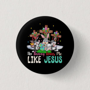 Geen enkele Bunny houdt van me zoals Jezus Paaspap Ronde Button 3,2 Cm