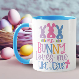 Geen enkele Bunny houdt van mij zoals Jezus Christ Mok