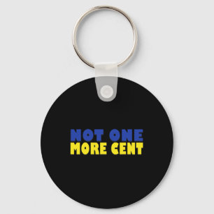 Geen enkele cent meer Conservatieve grappige Oekra Sleutelhanger