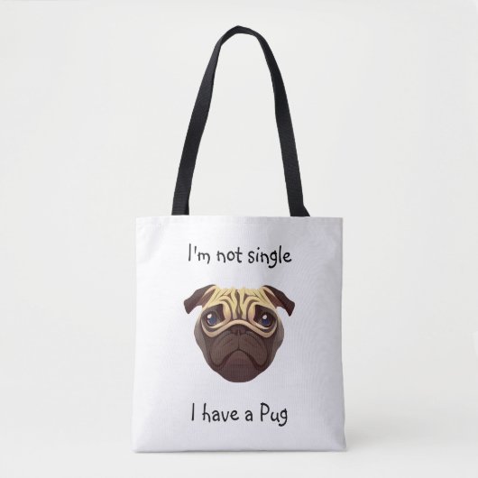 Geen enkele ik heb een Pug. Tote Bag (Voorkant)