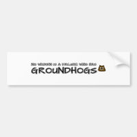 Geen enkele vrouw is een mislukking met Groundhogs