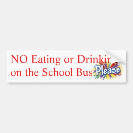 GEEN eten of Drink schoolbussignaal Bumpersticker