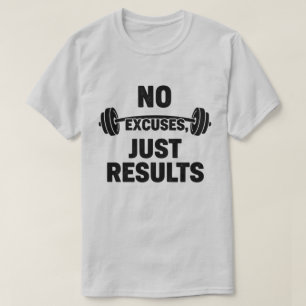 Geen excuses alleen resultaten gym t-shirt