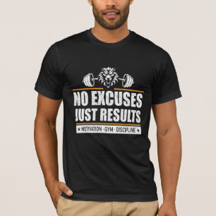 Geen Excuses Alleen Resultaten Motivatie Gym Disci T-shirt