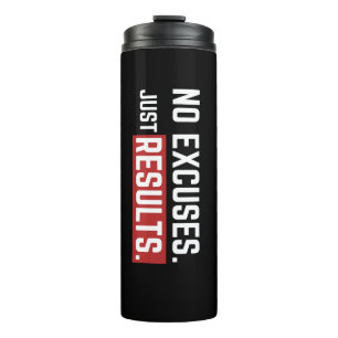 Geen Excuses Alleen Resultaten Trainings Motivatie Thermosbeker