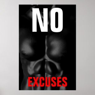 Geen excuses Bodybuilding Fitness Inspirerend kuns Poster