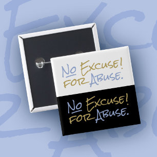 Geen Excuses voor Misbruik Overlevingssteun Tanya Vierkante Button 5,1 Cm