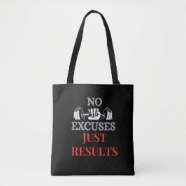 Geen excuus alleen resultaten-Motivatie sportschoo Tote Bag