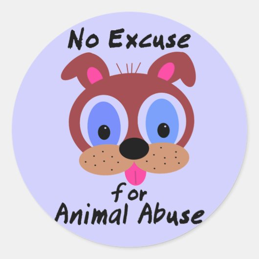 Geen excuus voor dierenmishandeling stickers (Voorkant)
