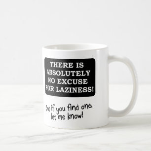 Geen excuus voor laksheid Funny Mug of Travel Mug Koffiemok