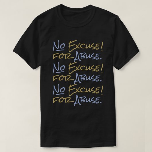 Geen excuus voor misbruik Mannen Empowering Suppor T-shirt (Design voorkant)