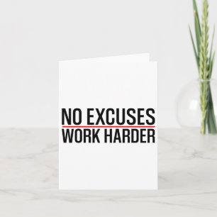 Geen excuus werk Harder Bodybuilding Gym Motivatio Kaart