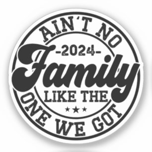 Geen familie zoals degene die we hebben 2024 reüni sticker