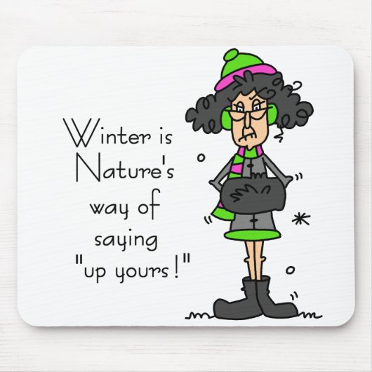 Geen fan van de winter muismat (Voorkant)