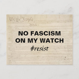 Geen fascisme op mijn horloge We the People Resist Briefkaart