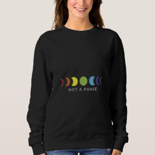 Geen fase Maan LGBT Trans Pride Transgender Reissl Trui