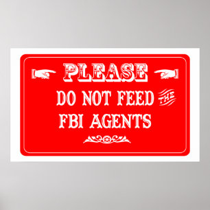 Geen FBI-agenten voeden Poster