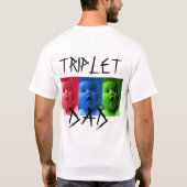 GEEN FEAR- TRIPLET DAD T-SHIRT (Achterkant)