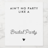 Geen feest als een Bridal feest voor de mensen Wijn Etiket (Enkel label)