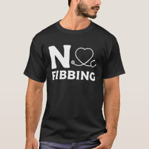 Geen fibbing cardioloog hart cardiologie cardio 1 t-shirt