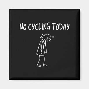 Geen fietsen vandaag Grappige droevige figuur Sarc Magneet