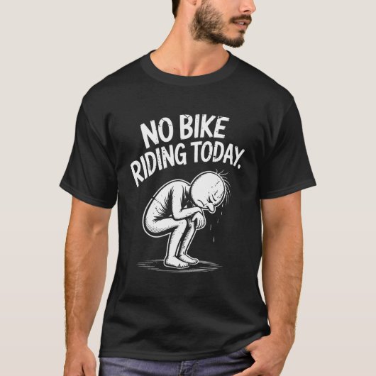 Geen fietstochten vandaag teleurstellende rustdag t-shirt (Voorkant)