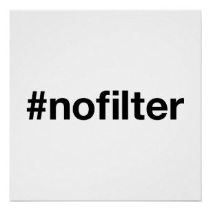 GEEN FILTER Hashtag Perfect Poster
