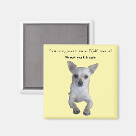 Geen Flap Gelul Humor Magneet