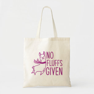 Geen fluffs gegeven tote bag