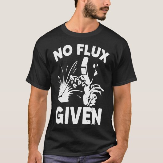 Geen flux met lassen t-shirt (Voorkant)