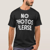 Geen foto's alsjeblieft Fotografie T-shirt (Voorkant)