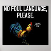 Geen Foul Language Fowl Poster
