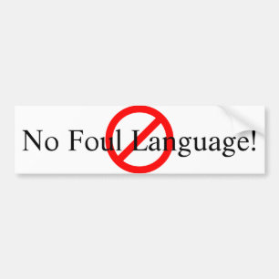 Geen Foul-taal met Afbeelding-sticker Bumpersticker
