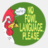 Geen Fowl-taal Ronde Sticker (Voorkant)