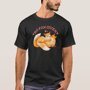 Geen Fox gegeven Fun T-shirt