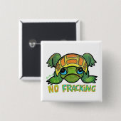 Geen Fracking Turtle Vierkante Button 5,1 Cm (Voorkant /achterkant)