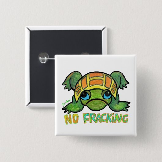 Geen Fracking Turtle Vierkante Button 5,1 Cm (Voorkant /achterkant)