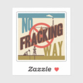 Geen Fracking Way Sticker (Vel)