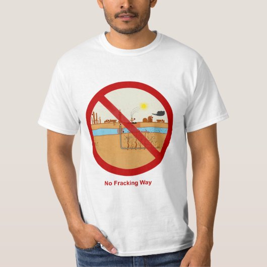Geen Fracking Way T-shirt (Voorkant)