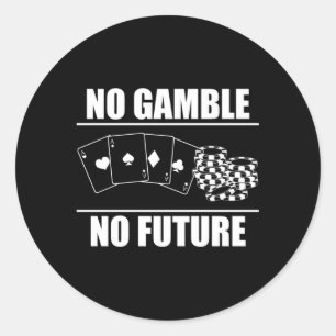 Geen gamma Geen toekomstige pokerspeler Ronde Sticker