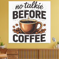 Geen Gebabbel Voor Koffie – Grappige Retro Koffiel
